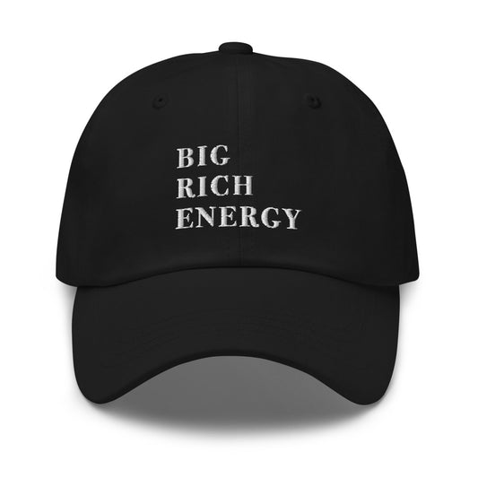 Big Rich Energy Baseball Hat