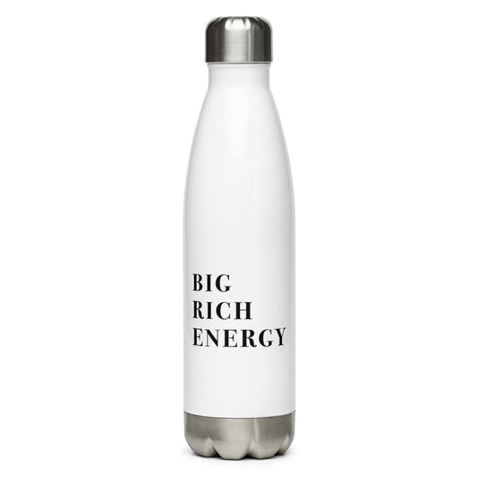 Big Rich Energy Stainless Steel Water Bottle
