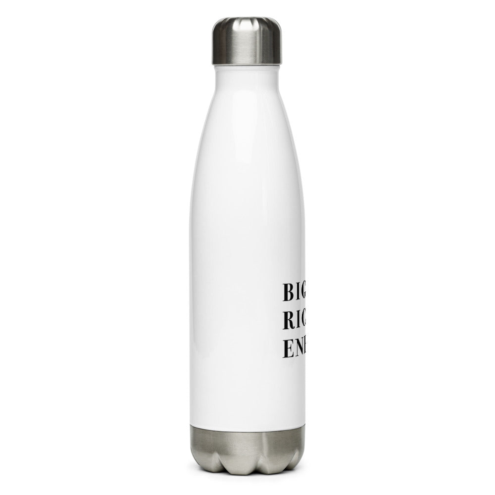 Big Rich Energy Stainless Steel Water Bottle